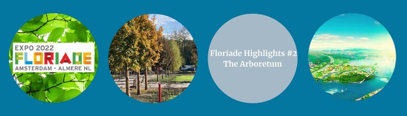 Floriade highlights